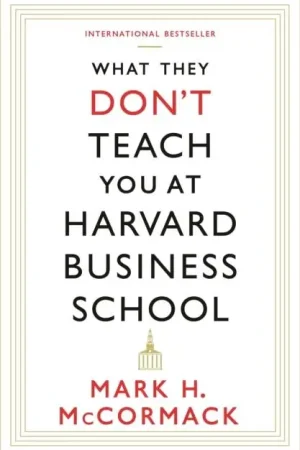What They Don't Teach You At Harvard Business School Gratis Verzending