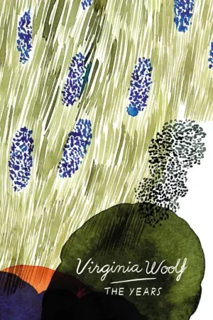 The Years (Vintage Classics Woolf Series) Must-Have