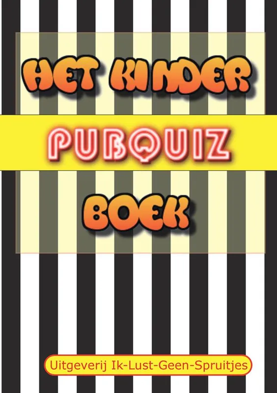 Het Kinder Pubquiz Boek / Druk 1 Voordeelprijs