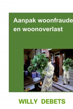 Aanpak Woonfraude en woonoverlast / Druk 3 Superprijs