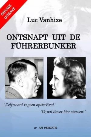 Tijdelijk Beschikbaar Ontsnapt uit de Führerbunker - Nieuwe uitgave / Druk 1