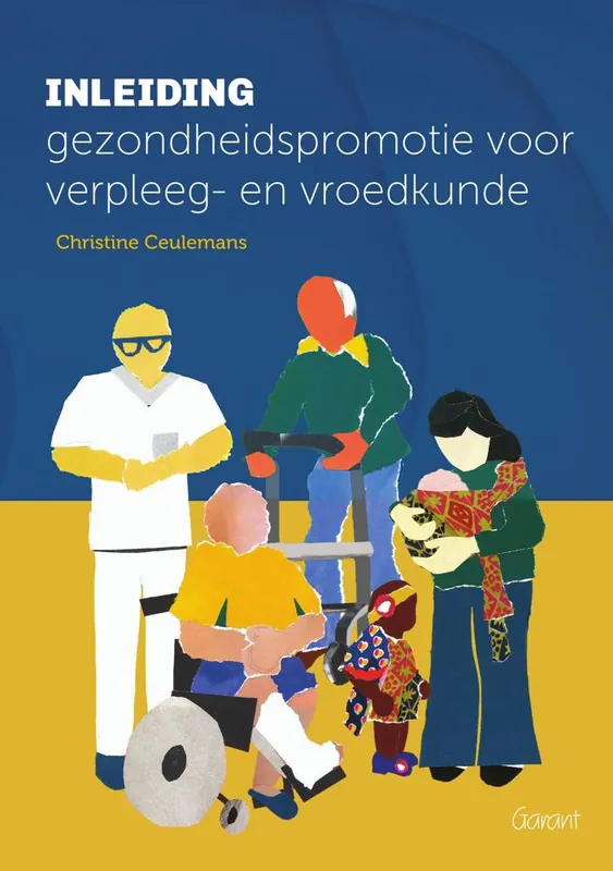 Beperkte Voorraad Inleiding gezondheidspromotie voor verpleeg- en vroedkunde / Druk 6
