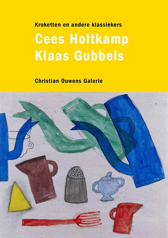 Klaas Gubbels & Cees Holtkamp / Druk 1 Hoge Kwaliteit