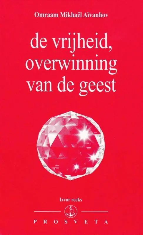 De vrijheid, overwinning van de geest / Druk 1 Gratis Verzending