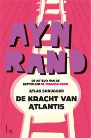 Voordeelprijs De kracht van Atlantis (Atlas Shrugged) / Druk 1