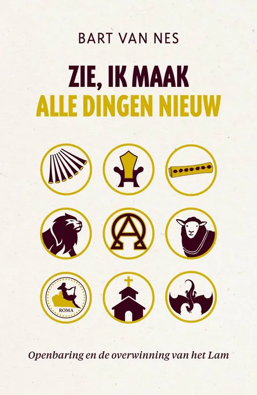 Zie, ik maak alle dingen nieuw / Druk 4 Uitverkoop