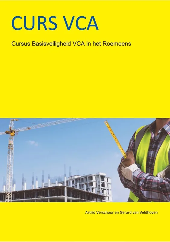 Basisveiligheid VCA in het Roemeens / Druk 1 Fabrieksprijs