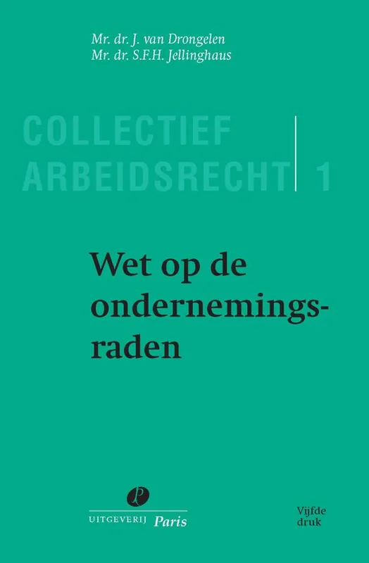 Wet op de ondernemingsraden / Druk 5 Bestseller