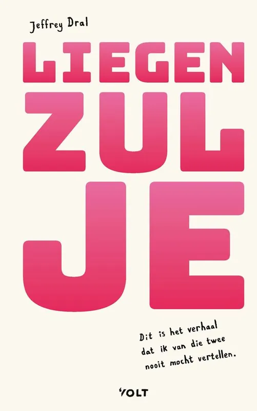 Liegen zul je / Druk 3 Exclusieve Aanbieding