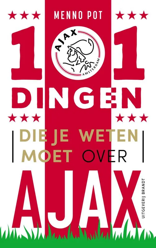 Tijdelijk Beschikbaar 101 dingen die je weten moet over Ajax / Druk 1