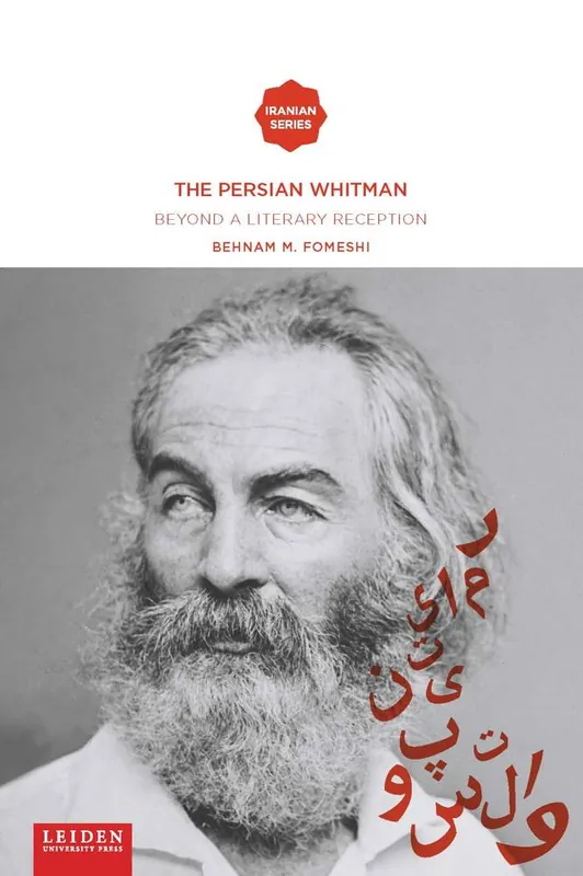 The Persian Whitman / 1st Edition Op = Op