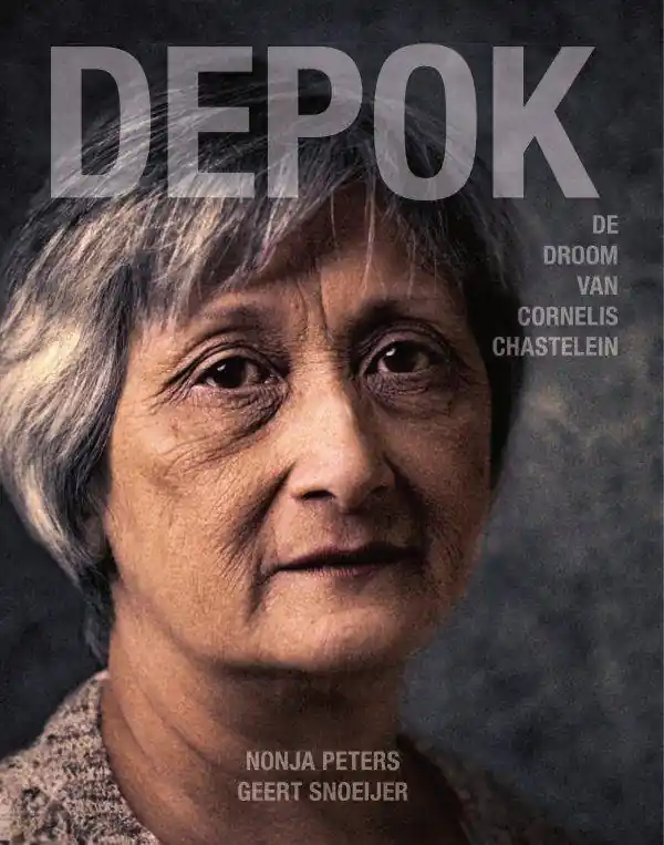 Hoge Kwaliteit Depok, de droom van Cornelis Chastelein / Druk 1