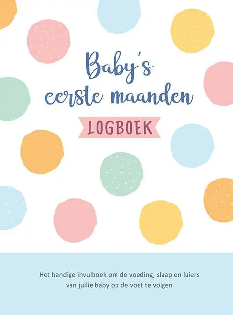 Nieuw Baby's eerste maanden logboek / Druk 1