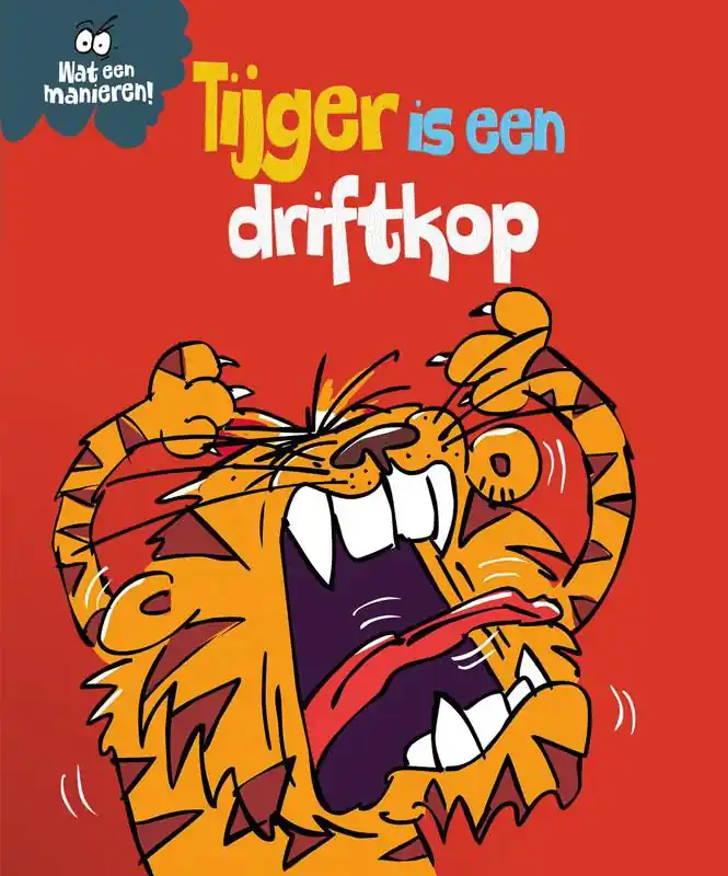 Tijger is een driftkop / Druk 1 Populair