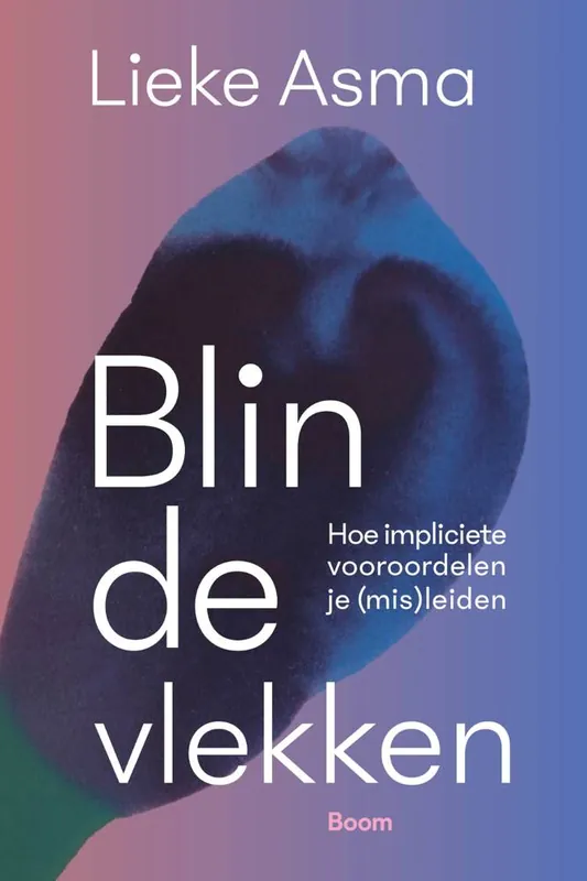 Blinde vlekken / Druk 1 Beperkt Aanbod
