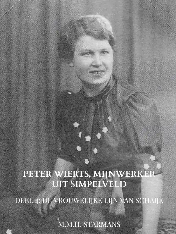 Laatste Versie Peter Wierts, mijnwerker uit Simpelveld / Druk 1