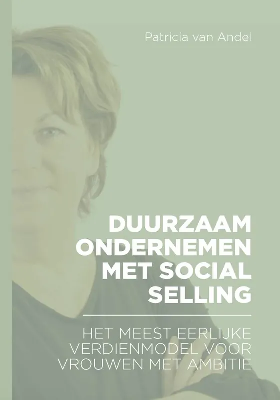 Meest Verkocht Duurzaam ondernemen met social selling / Druk 1