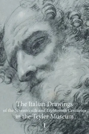 The Italian Drawings of the Seventeenth and Eighteenth Centuries in the Teyler Museum / Druk 1 Favoriet
