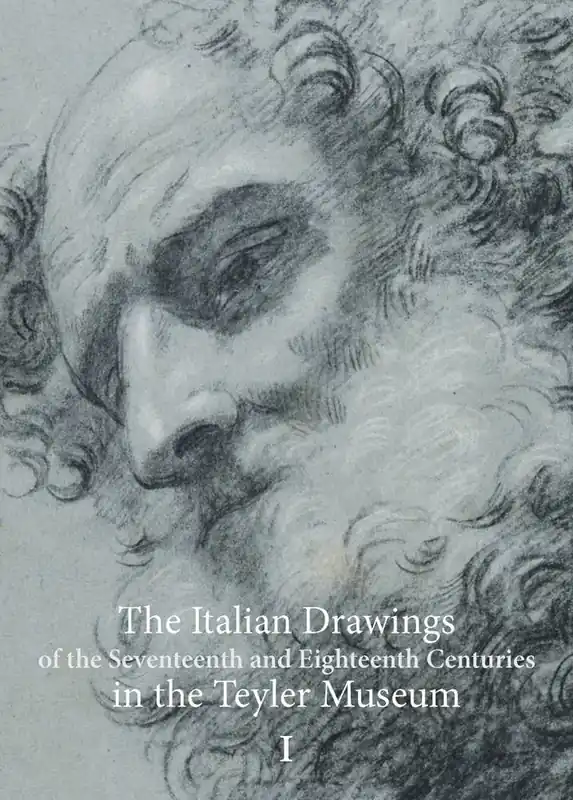The Italian Drawings of the Seventeenth and Eighteenth Centuries in the Teyler Museum / Druk 1 Favoriet