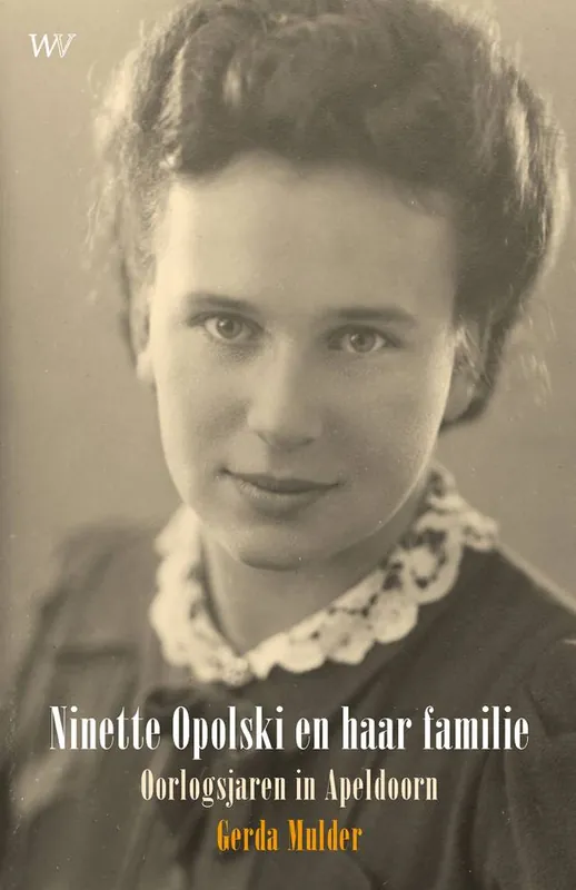 Ninette Opolski en haar familie / Druk 1 Gratis Verzending