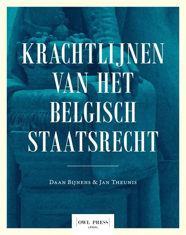 Krachtlijnen van het Belgisch staatsrecht / Druk 1 Merkproduct