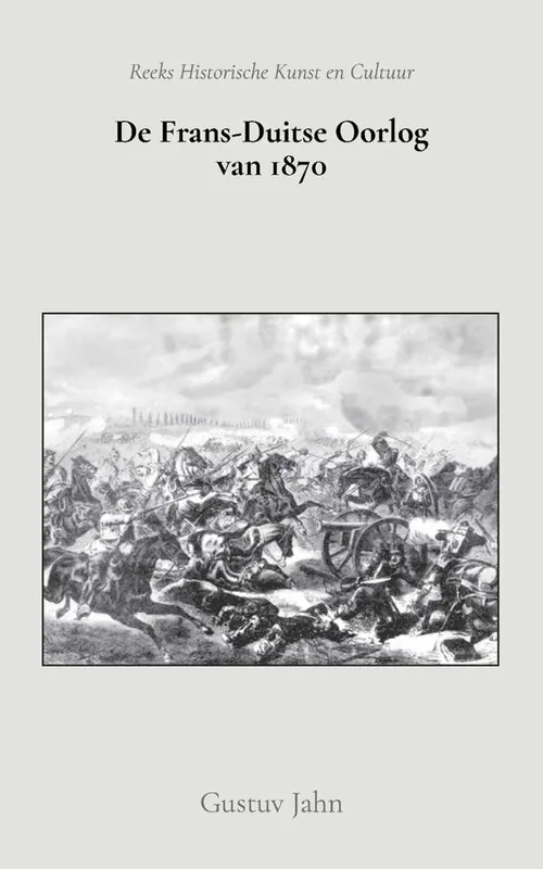 De Frans-Duitse oorlog van 1870 / Druk 1 Merkproduct
