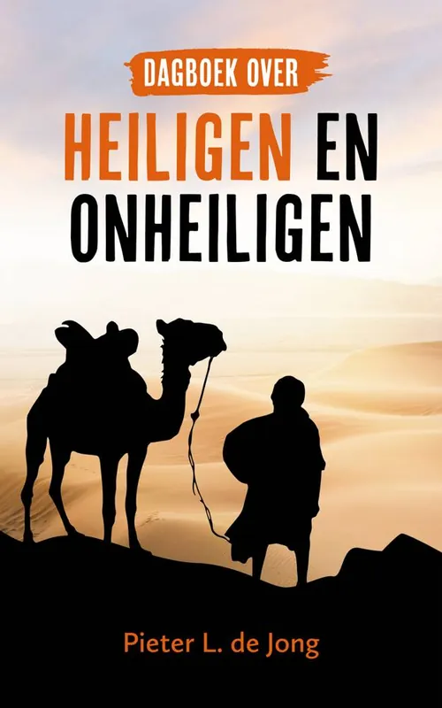 Dagboek over heiligen en onheiligen / Druk 1 Speciale Aanbieding