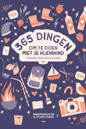 365 dingen om te doen met je kleinkind / Druk 1 Beperkt Aanbod