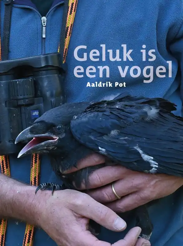 Geluk is een vogel / Druk 1 Must-Have