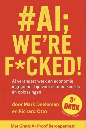 #AI; we're f*cked! / Druk 3 Laatste Kans