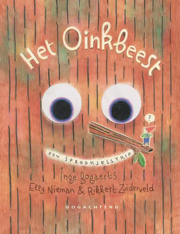 Het Oinkbeest: Een Sprookjesstrip / Druk 1 Bestseller