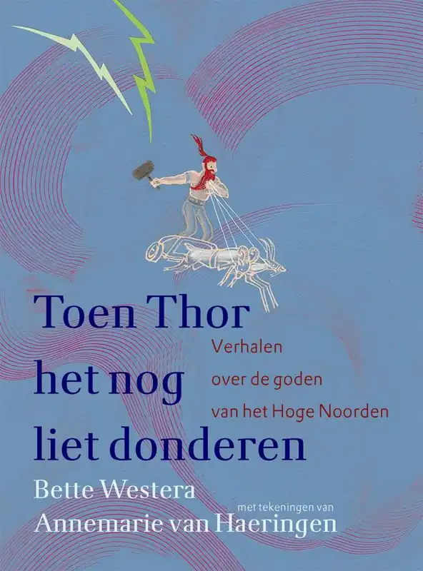 Koop Vandaag Toen Thor het nog liet donderen / Druk 1