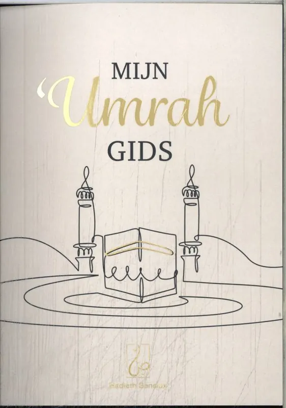 Mijn Umrah Gids / Druk 1 Op = Op