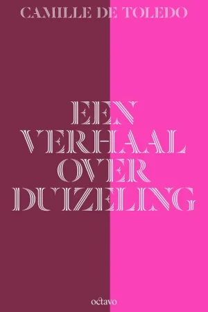 Beste Prijs Een verhaal over duizeling / Druk 1
