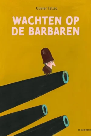 Wachten op de barbaren / Druk 1 Veilige Betaling