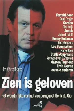 Zien is geloven / Druk 1 Beste Prijs