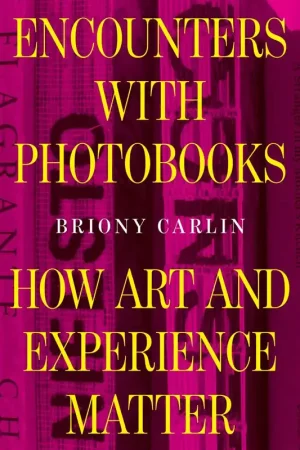 Uitverkoop Encounters with Photobooks / 1st Edition