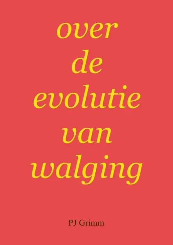 over de evolutie van walging / Druk 1 Gratis Verzending