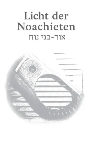 Voordeelprijs Licht der Noachieten - אוֹר בְּנֵי־נֹחַ / Druk 1