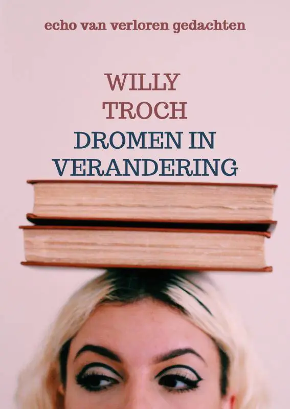 Dromen in verandering / Druk 1 Nu Kopen