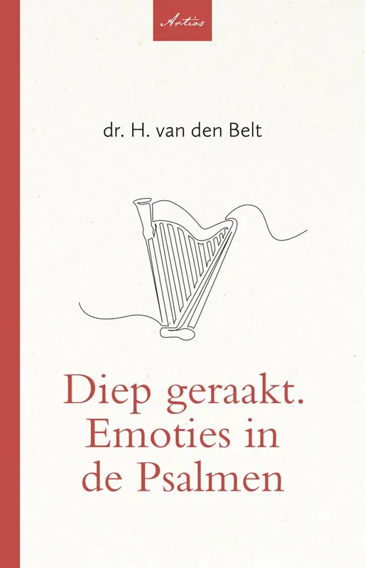 Betaalbaar Diep geraakt. Emoties in de Psalmen / Druk 1