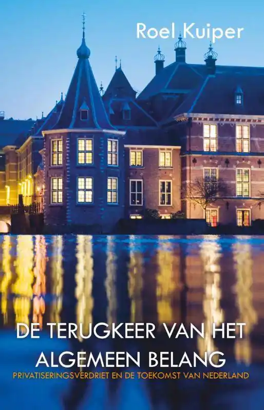 Exclusieve Aanbieding De terugkeer van het algemeen belang / Druk 1