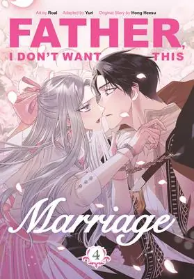 Hong Heesu: Father, I Don't Want This Marriage, Volume 4 Hoge Kwaliteit