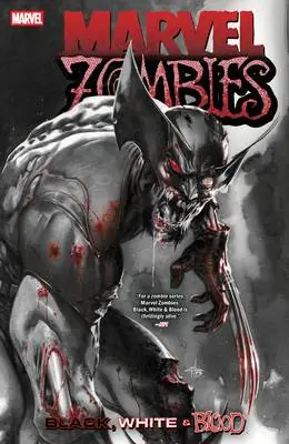 Marvel Zombies: Black, White & Blood Gratis Verzending