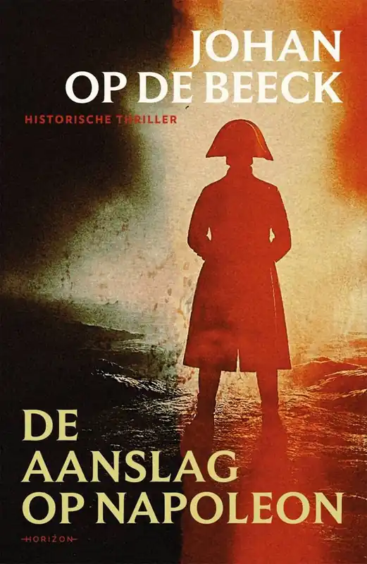 De aanslag op Napoleon / Druk 1 Dagaanbieding