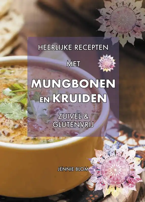 Heerlijke recepten met mungbonen en kruiden / Druk 3 Populair