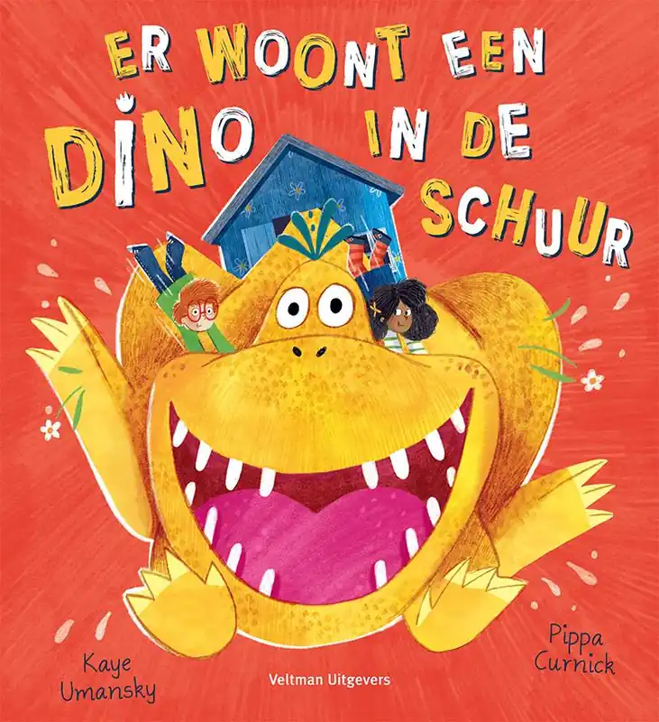 Er woont een dino in de schuur / Druk 1 Exclusieve Aanbieding