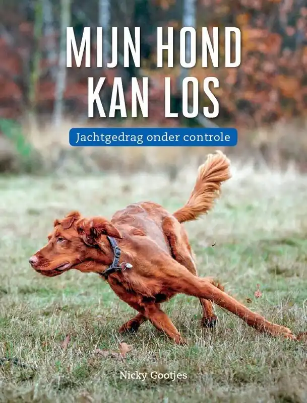 Mijn hond kan los / Druk 1 Superprijs