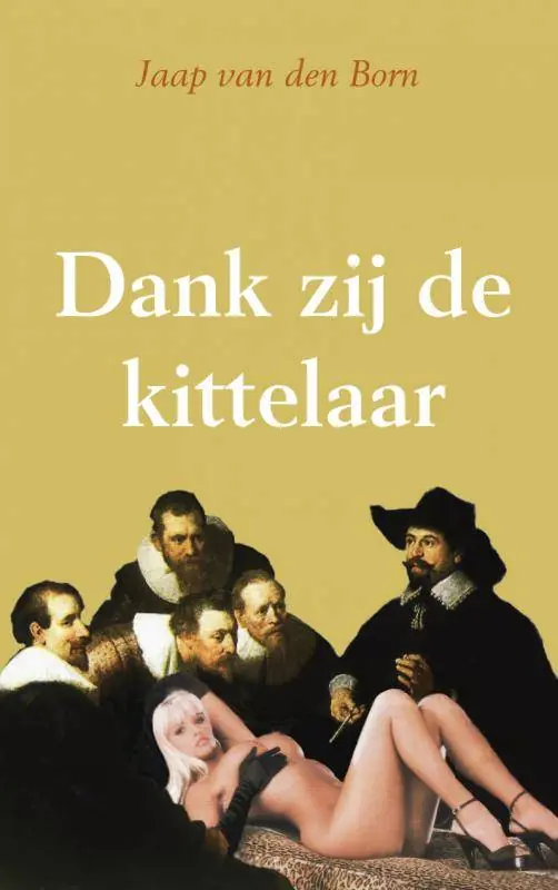 Uitverkoop Dank zij de kittelaar / Druk 2