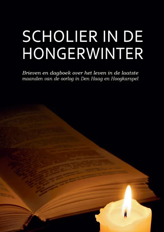Scholier in de Hongerwinter / Druk 1 Laatste Kans